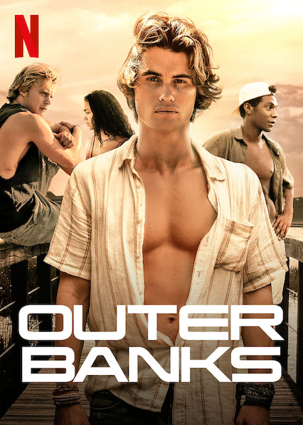 Netflix Original Series Outer Banks poster